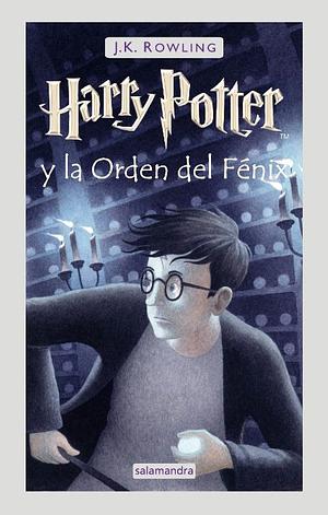 Harry Potter y la Orden del Fenix (Harry Potter, #5) by J.K. Rowling