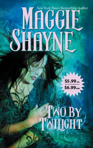 Two By Twilight by Maggie Shayne