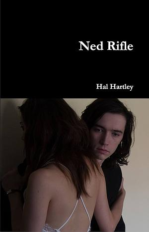 Ned Rifle by Hal Hartley