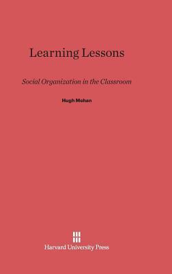 Learning Lessons by Hugh Mehan