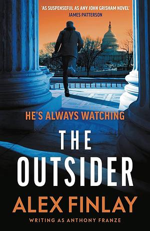 The Outsider by Anthony Franze, Alex Finlay