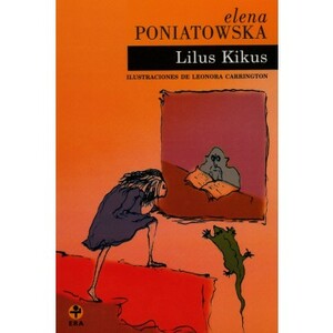 Lilus Kikus by Elena Poniatowska