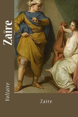 Zaïre by Voltaire