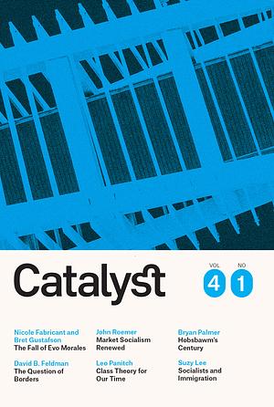 Catalyst Vol. 4 No. 1 by Vivek Chibber