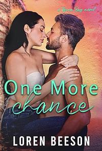 One More Chance by Loren Beeson