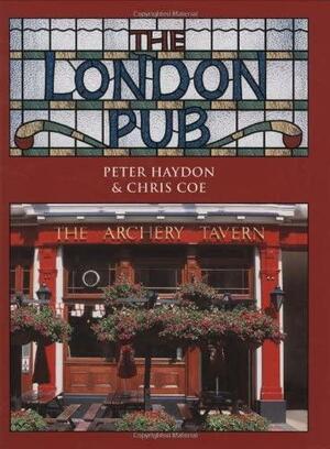 The London Pub by Chris Coe, Peter Haydon