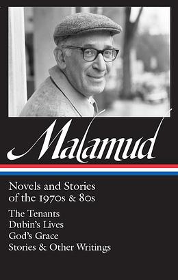 Bernard Malamud: Novels and Stories of the 1970s & 80s by Bernard Malamud