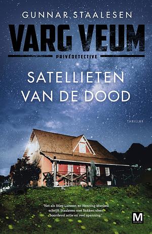 Satelieren van de dood by Gunnar Staalesen