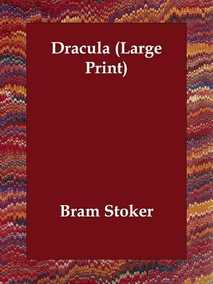 Dracula by Bram Stoker