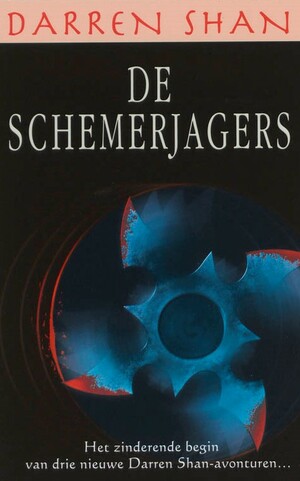 De schemerjagers by Darren Shan