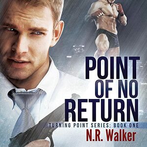 Point of No Return by N.R. Walker