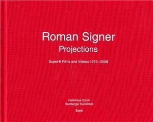 Roman Signer: Projections by Hubertus Gassner, Peter Zimmermann, Simon Maurer, Aleksandra Signer