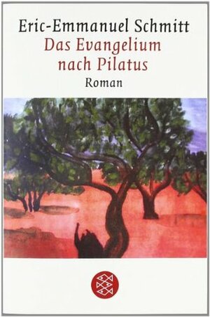 Das Evangelium nach Pilatus by Brigitte Grosse, Éric-Emmanuel Schmitt