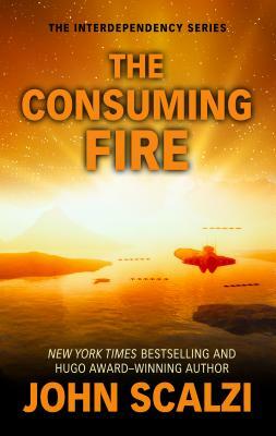 The Consuming Fire by John Scalzi