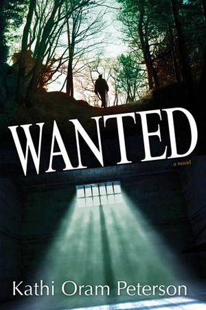 Wanted by Kathi Oram Peterson