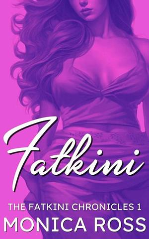 Fatkini by Monica Ross