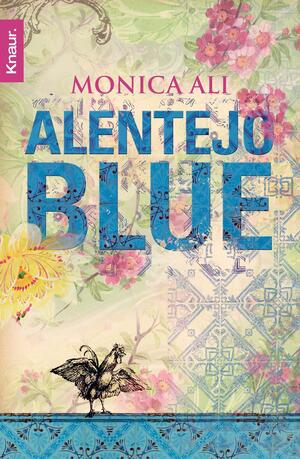 Alentejo blue: Erzählungen by Monica Ali