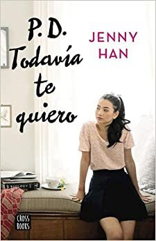 Pd Todavia Te Quiero by Jenny Han