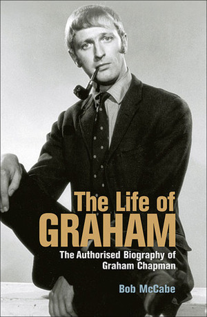 The Life of Graham by Bob McCabe