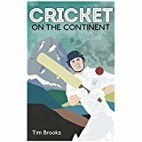 cricket on the continent by Tim Brooks