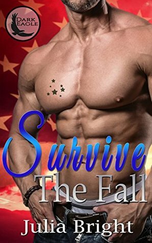 Survive The Fall by Julia Bright