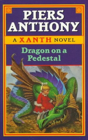 Dragon on a Pedestal by Piers Anthony