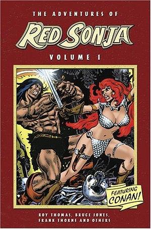 The Adventures of Red Sonja, Volume I by Esteban Maroto, Bruce Jones, Roy Thomas