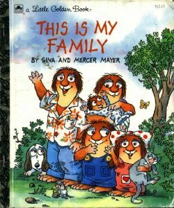 This Is My Family by Mercer Mayer, Gina Mayer