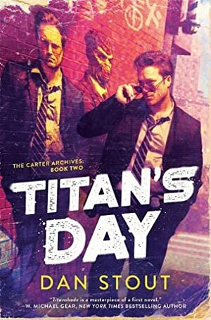 Titan's Day by Dan Stout