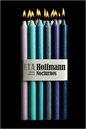 Nocturnos by E.T.A. Hoffmann