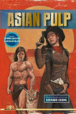 Asian Pulp by Kimberly Richardson, Don Lee, Naomi Hirahara