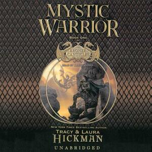 Mystic Warrior by Tracy Hickman, Laura Hickman