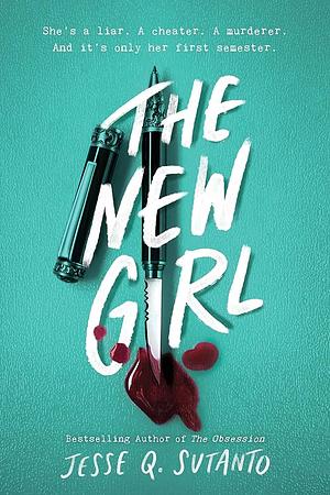 The New Girl by Jesse Q. Sutanto