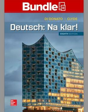 Gen Combo Looseleaf Deutsch: Na Klar; Workbook/Lab Manual Deutsch: Na Klar by Robert Di Donato