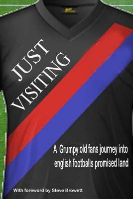 Just Visiting by S. B. Mann, Mark Gardiner
