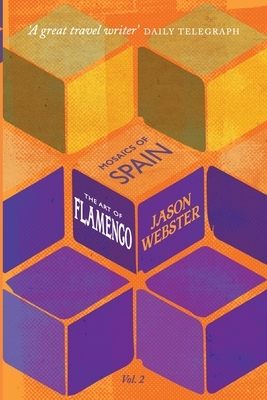 The Art of Flamenco by Jason Webster