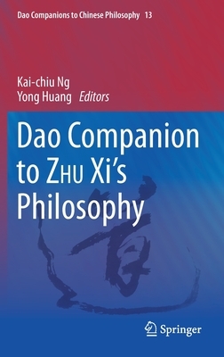 DAO Companion to Zhu XI's Philosophy by 