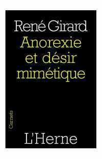 Anorexie et désir mimétique by René Girard