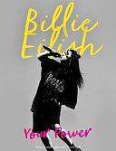 Billie Eilish: Your Power by Carolyn McHugh