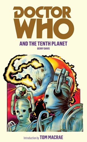 Doctor Who and the Tenth Planet by Gerry Davis