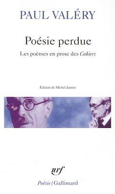 Poesie Perdue by Paul Valéry