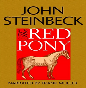 The Red Pony by John Steinbeck