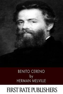 Benito Cereno by Herman Melville