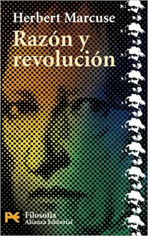 Razón y Revolución. Hegel y el surgimiento de la teoría social by Herbert Marcuse