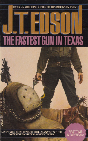 The Fastest Gun in Texas by J.T. Edson