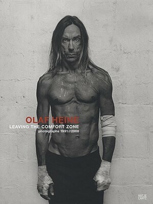 Olaf Heine: Leaving the Comfort Zone: Photographs 1991-2008 by Iggy Pop, Olaf Heine, Matthias Harder
