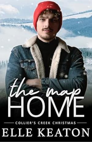 THE MAP HOME (Author) Part of: by Elle Keaton