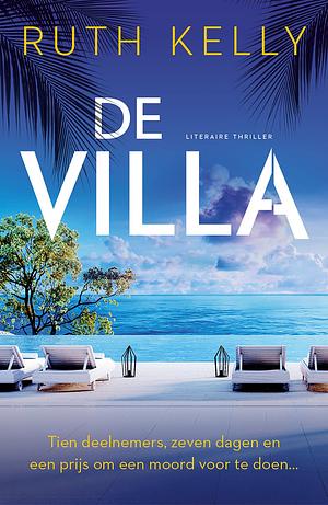 De villa by Ruth Kelly