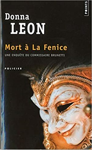 Mort à La Fenice by Donna Leon
