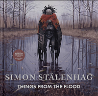 Things From the Flood by Simon Stålenhag